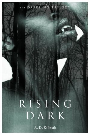 [Darkling Trilogy 02] • Rising Dark